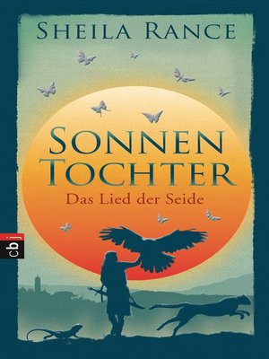 cover image of Sonnentochter--Das Lied der Seide: Band 1
